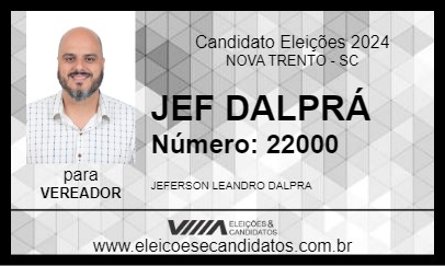 Candidato JEF DALPRÁ 2024 - NOVA TRENTO - Eleições