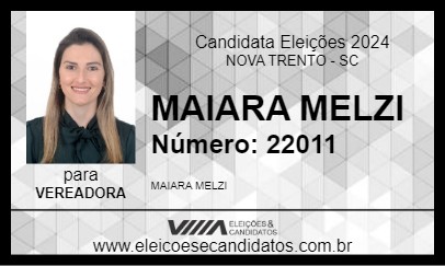 Candidato MAIARA MELZI 2024 - NOVA TRENTO - Eleições