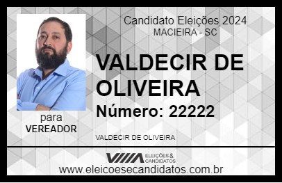 Candidato VALDECIR DE OLIVEIRA 2024 - MACIEIRA - Eleições