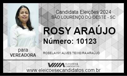 Candidato ROSY ARAÚJO 2024 - SÃO LOURENÇO DO OESTE - Eleições