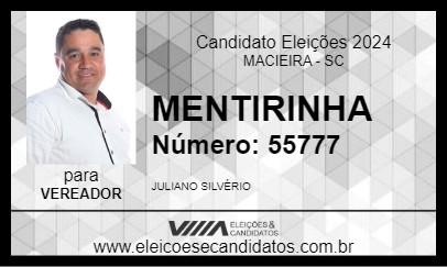 Candidato MENTIRINHA 2024 - MACIEIRA - Eleições