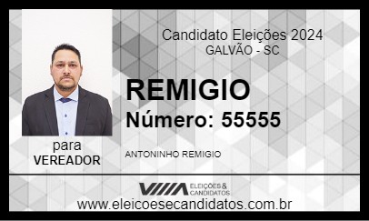 Candidato REMIGIO 2024 - GALVÃO - Eleições