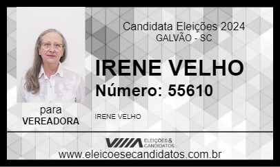 Candidato IRENE VELHO 2024 - GALVÃO - Eleições