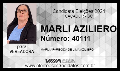 Candidato MARLI AZILIERO  2024 - CAÇADOR - Eleições