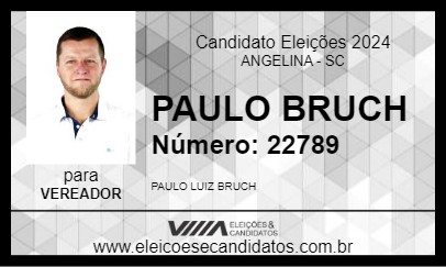 Candidato PAULO BRUCH 2024 - ANGELINA - Eleições