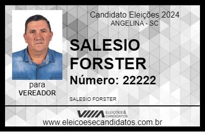 Candidato SALESIO FORSTER 2024 - ANGELINA - Eleições