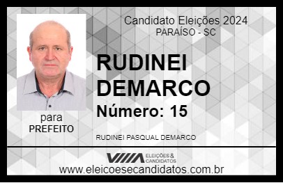 Candidato RUDINEI DEMARCO 2024 - PARAÍSO - Eleições