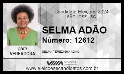 Candidato SELMA ADÃO 2024 - SÃO JOSÉ - Eleições