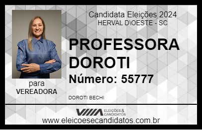 Candidato PROFESSORA DOROTI 2024 - HERVAL D\OESTE - Eleições