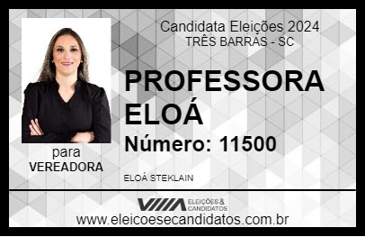 Candidato PROFESSORA ELOÁ 2024 - TRÊS BARRAS - Eleições