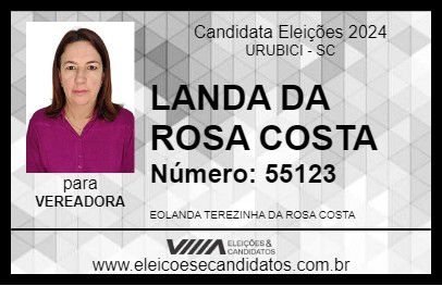 Candidato LANDA DA ROSA COSTA 2024 - URUBICI - Eleições