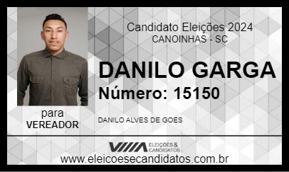 Candidato DANILO GARGA 2024 - CANOINHAS - Eleições