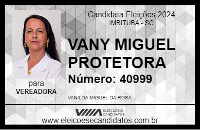 Candidato VANY MIGUEL PROTETORA 2024 - IMBITUBA - Eleições