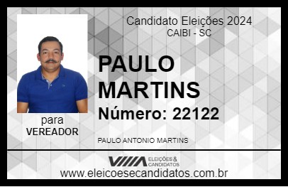 Candidato PAULO MARTINS 2024 - CAIBI - Eleições