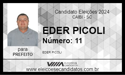 Candidato EDER PICOLI 2024 - CAIBI - Eleições