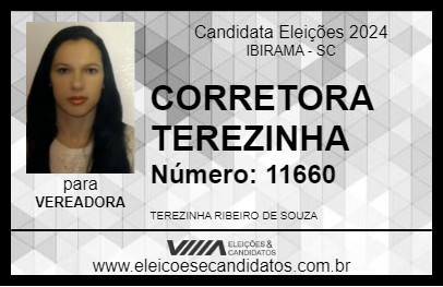 Candidato CORRETORA TEREZINHA 2024 - IBIRAMA - Eleições