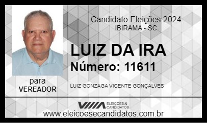 Candidato LUIZ DA IRA 2024 - IBIRAMA - Eleições