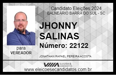 Candidato JHONNY SALINAS 2024 - BALNEÁRIO BARRA DO SUL - Eleições