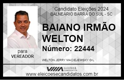 Candidato BAIANO  IRMÃO WELTON 2024 - BALNEÁRIO BARRA DO SUL - Eleições