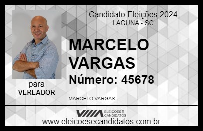 Candidato MARCELO VARGAS 2024 - LAGUNA - Eleições