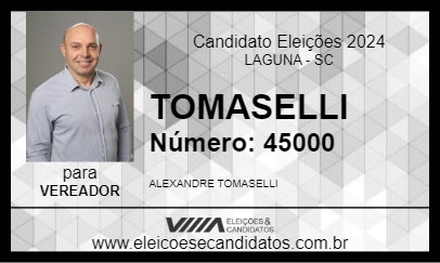 Candidato TOMASELLI 2024 - LAGUNA - Eleições