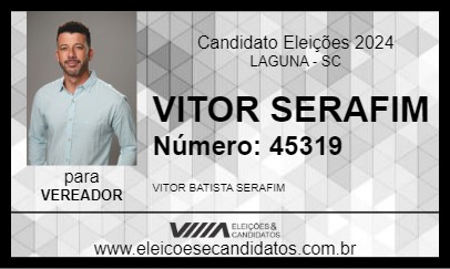 Candidato VITOR SERAFIM 2024 - LAGUNA - Eleições