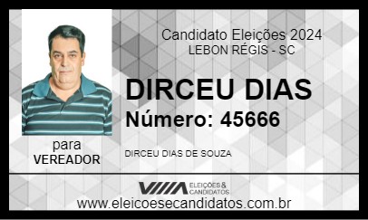 Candidato DIRCEU DIAS 2024 - LEBON RÉGIS - Eleições