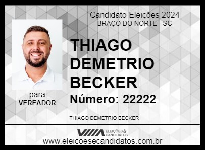 Candidato THIAGO DEMETRIO BECKER 2024 - BRAÇO DO NORTE - Eleições