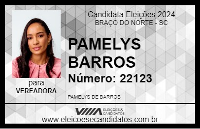 Candidato PAMELYS BARROS 2024 - BRAÇO DO NORTE - Eleições