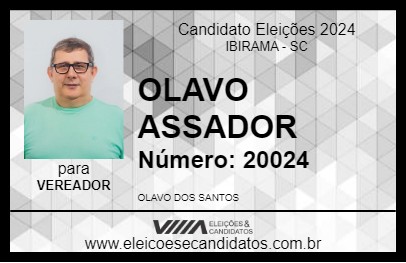 Candidato OLAVO ASSADOR 2024 - IBIRAMA - Eleições