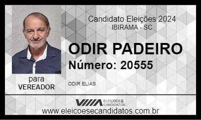 Candidato ODIR PADEIRO 2024 - IBIRAMA - Eleições