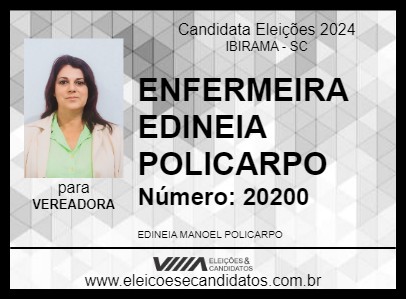 Candidato ENFERMEIRA EDINEIA POLICARPO 2024 - IBIRAMA - Eleições