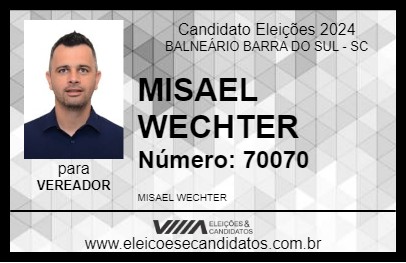 Candidato MISAEL WECHTER 2024 - BALNEÁRIO BARRA DO SUL - Eleições