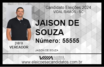 Candidato JAISON DE SOUZA 2024 - VIDAL RAMOS - Eleições