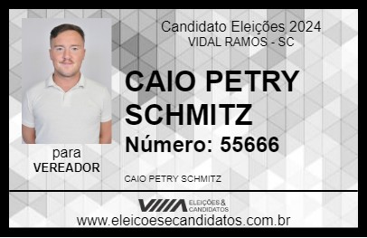 Candidato CAIO PETRY SCHMITZ 2024 - VIDAL RAMOS - Eleições