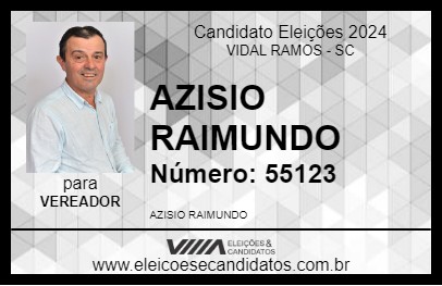 Candidato AZISIO RAIMUNDO 2024 - VIDAL RAMOS - Eleições