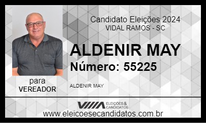 Candidato ALDENIR MAY 2024 - VIDAL RAMOS - Eleições