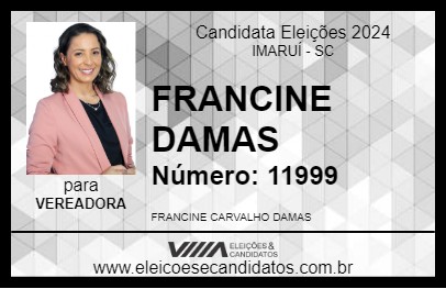 Candidato FRANCINE DAMAS 2024 - IMARUÍ - Eleições