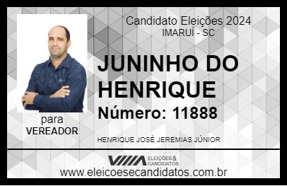 Candidato JUNINHO DO HENRIQUE 2024 - IMARUÍ - Eleições