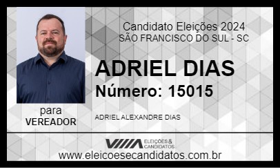 Candidato ADRIEL DIAS 2024 - SÃO FRANCISCO DO SUL - Eleições