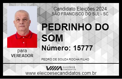 Candidato PEDRINHO DO SOM 2024 - SÃO FRANCISCO DO SUL - Eleições