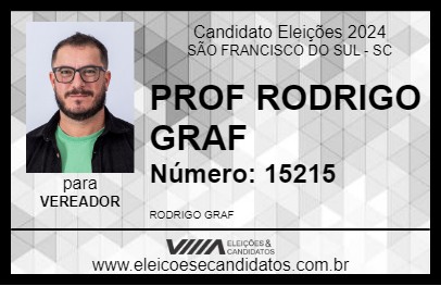 Candidato PROF RODRIGO GRAF 2024 - SÃO FRANCISCO DO SUL - Eleições