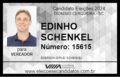 Candidato EDINHO SCHENKEL 2024 - DIONÍSIO CERQUEIRA - Eleições