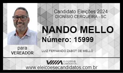 Candidato NANDO MELLO 2024 - DIONÍSIO CERQUEIRA - Eleições