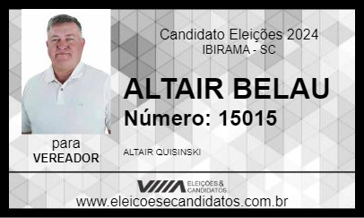 Candidato ALTAIR BELAU 2024 - IBIRAMA - Eleições