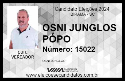 Candidato OSNI JUNGLOS PÓPO 2024 - IBIRAMA - Eleições