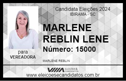 Candidato MARLENE REBLIN LENE 2024 - IBIRAMA - Eleições