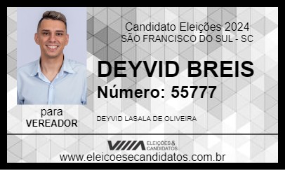 Candidato DEYVID BREIS 2024 - SÃO FRANCISCO DO SUL - Eleições