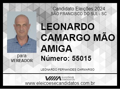 Candidato LEONARDO CAMARGO MÃO AMIGA 2024 - SÃO FRANCISCO DO SUL - Eleições