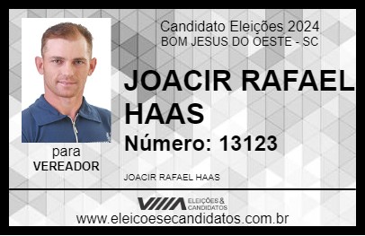 Candidato JOACIR RAFAEL HAAS - TOTI 2024 - BOM JESUS DO OESTE - Eleições